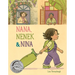 Nana, Nenek & Nina
