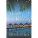 A Jewel in the Maldives: A Christmas Getaway Love Story
