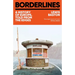 Borderlines: 21 Lines on the Map That Divide and Define Europe