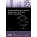 Understanding Symmetrical Components for Power System Modeling