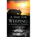 A Time for Weeping: A Nation in Distress