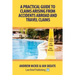 A Practical Guide to Claims Arising From Accidents Abroad and Travel Claims