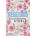 The Rebound: A Second Chance Fake Relationship Romance