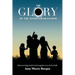 The Glory of the Total Solar Eclipse: Discovering God's Extravagant Love in Its Path