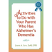 Activities to do with Your Parent who has Alzheimer's Dementia