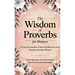 The Wisdom of Proverbs for Women: 31-Day Devotionals of Sacred Reflections from Timeless Christian Writers