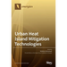 Urban Heat Island Mitigation Technologies