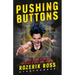 Pushing Buttons: Unsettling Stories of Life's Ups and Downs