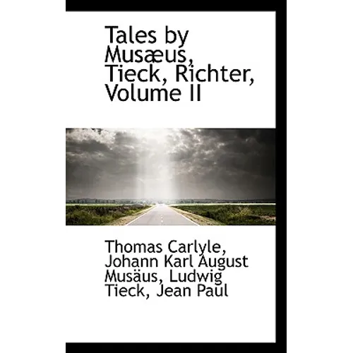 Tales by Musæus, Tieck, Richter, Volume II