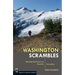 Washington Scrambles: Best Nontechnical Ascents, 2nd Edition