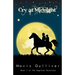 Cry at Midnight: Book 1 The Hagstone Chronicles