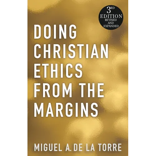 Doing Christian Ethics from the Margins