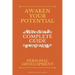 Awaken Your Potential - Complete Guide about Personal Development