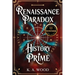 History' Prime: Renaissance Paradox