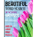 Beautiful Word Search for Women: Over 50 Large Print Word Search Puzzles with Beautiful Words of Womanhood and Positive Descriptors - Word Find Puzzle