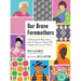 Our Brave Foremothers: Celebrating 100 Black, Brown, Asian, and Indigenous Women Who Changed the Course of History