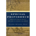 Special Providence: American Foreign Policy and How It Changed the World