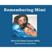 Remembering Mimi