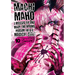 Machimaho: I Messed Up and Made the Wrong Person Into a Magical Girl! Vol. 10