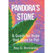 Pandora's Stone: A Quest for Hope that Goes to Pot