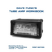Dave Funk's Tube Amp Workbook: Complete Guide to Vintage Tube Amplifiers Volume 1 - Fender