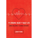 The Dynamic Heart in Daily Life: Connecting Christ to Human Experience