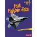 Fast Fighter Jets