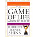 The Game of Life and How to Play It: Discover the Astonishing Power of Your Mind to Create Success
