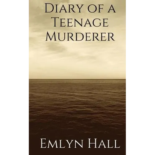 Diary of a Teenage Murderer