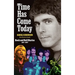 Time Has Come Today