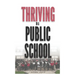 Thriving In A Public School, Color Hardcover