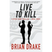Live to Kill: A Steve Dane Thriller
