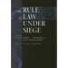 The Rule of Law Under Siege: Selected Essays of Franz L. Neumann and Otto Kirchheimer Volume 9