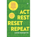 Act, Rest, Reset, Repeat: Create Change Without Burning Out
