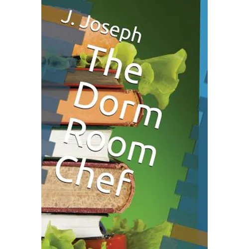 The Dorm Room Chef
