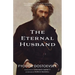 The Eternal Husband (Warbler Classics Annotated Edition)