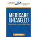 Medicare Untangled: A Translation of Healthcare Gobbledygook
