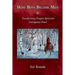 How Boys Become Men: Transforming Dragon Spirit into Courageous Heart