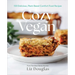 Cozy Vegan: 100 Delicious, Plant-Based Comfort Food Recipes (a Cookbook)