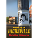 40 Days in Hicksville