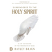 Surrendered to the Holy Spirit: A Life Saturated in the Presence of God