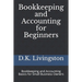 Bookkeeping and Accounting for Beginners: Bookkeeping and Accounting Basics for Small Business Owners