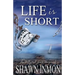 Life Is Short: The Collected Short Fiction of Shawn Inmon