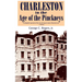 Charleston in the Age of the Pinckneys