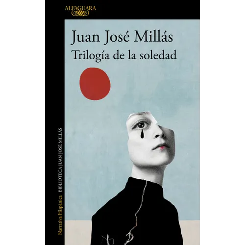 Trilogía de la Soledad / Trilogy of Solitude