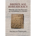 Bronze Age Bureaucracy