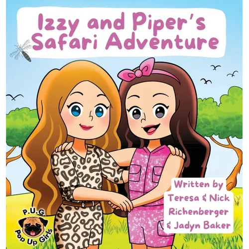 Izzy and Piper's Safari Adventure