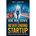 The Never Ending Startup: The Model To Launch A Booming Real Estate Career