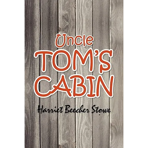 Uncle Tom's Cabin