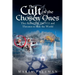 The Cult of the Chosen Ones